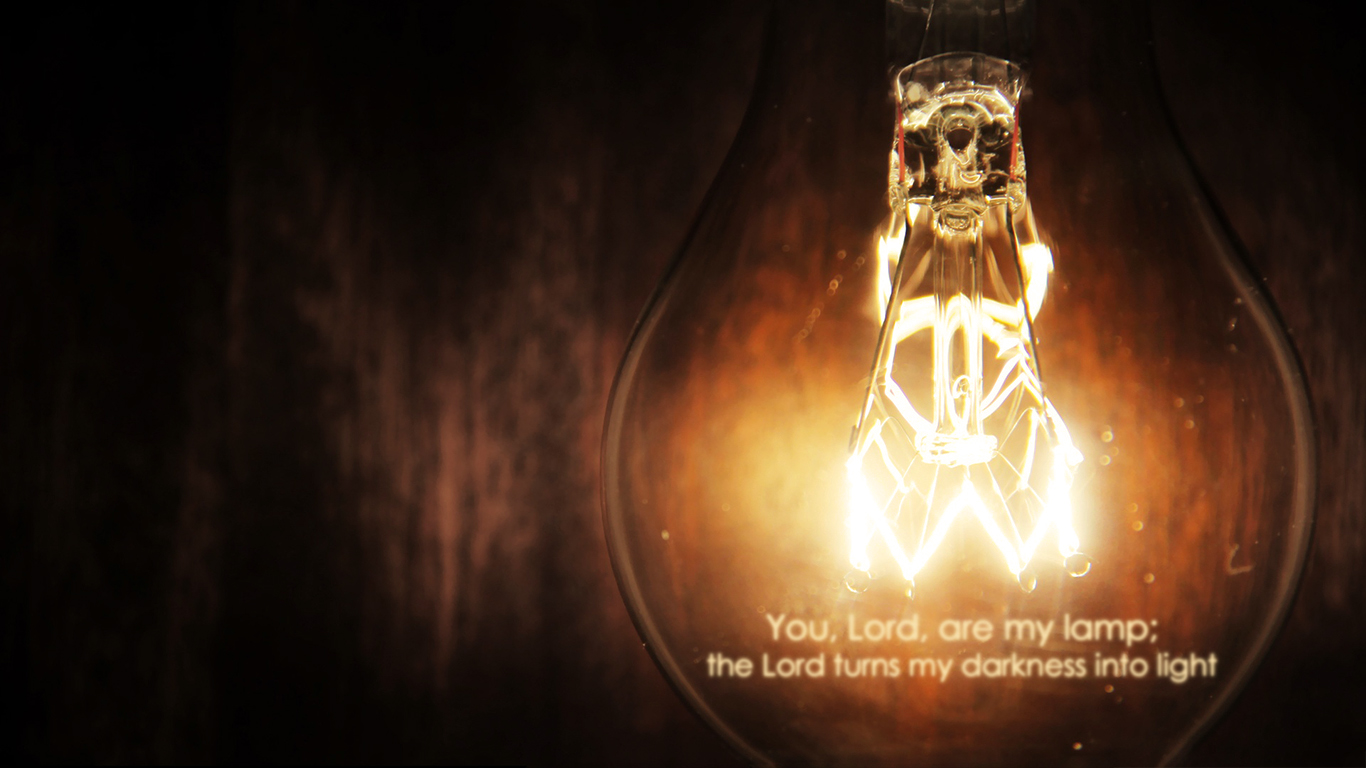 Lord are my lamp turns my darkness into light christian wallpaper hd_1366x768