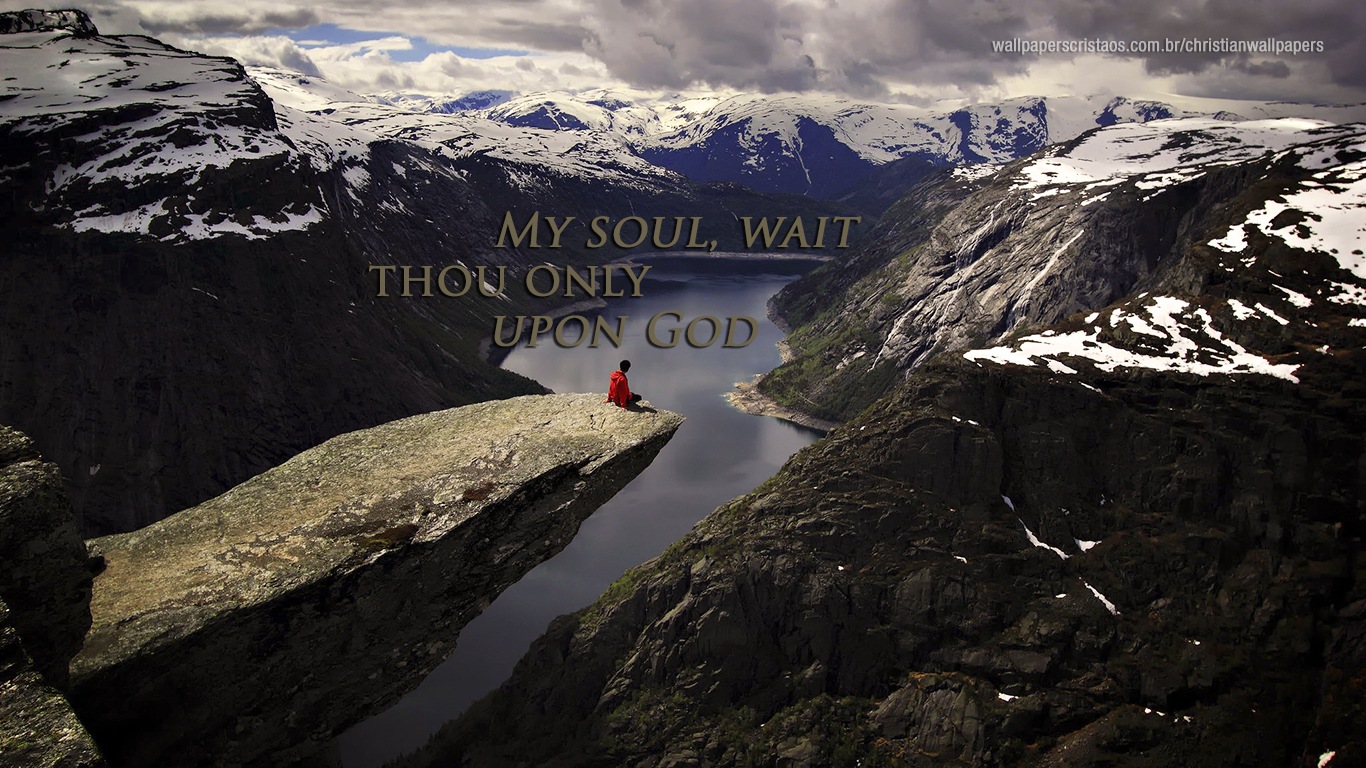my soul wait only upon God christian wallpaper hd_1366x768