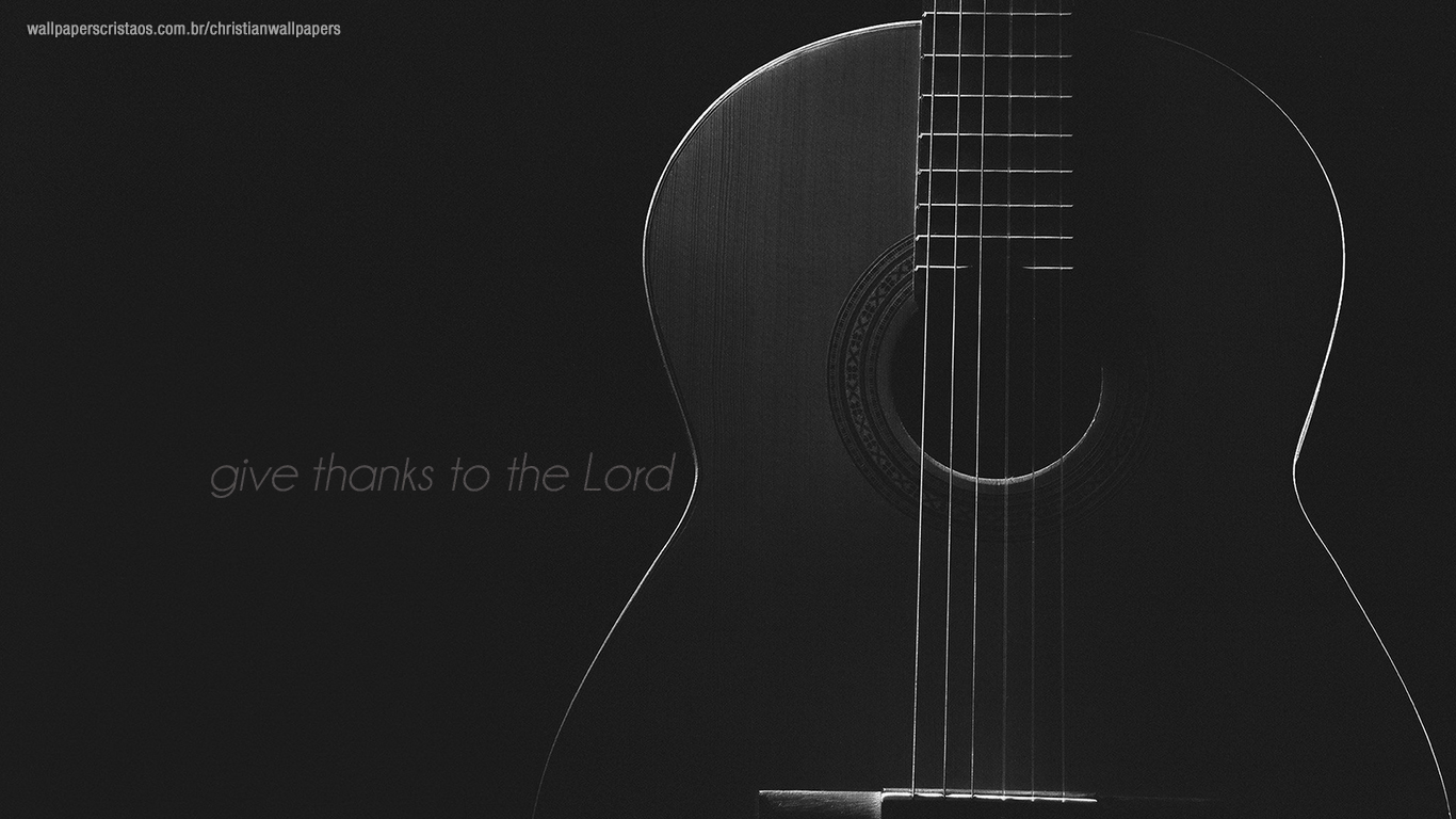 give thanks to the Lord guitar christian wallpaper hd_1366x768